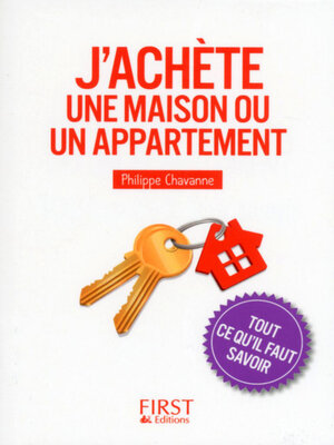 cover image of Petit Livre de--J'achète une maison ou un appartement